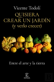 Quisiera Crear Un Jardin Y Verlo Crecer