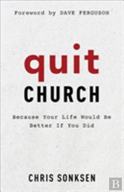 Bertrand.pt - Quit Church Â€“ Because Your Life Would Be Better If You Did