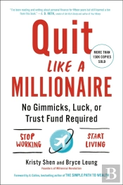 Quit Like A Millionaire