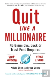 Quit Like A Millionaire