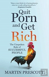 Quit Porn And Get Rich