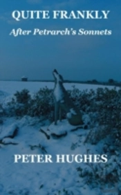 Quite Frankly: After Petrarch'S Sonnets