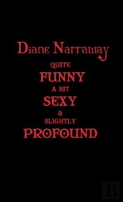 Quite Funny A Bit Sexy And Slightly Profound