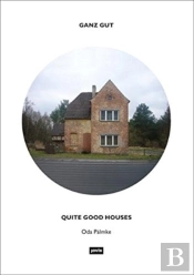 Quite Good Houses