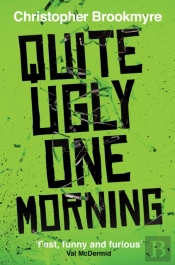 Quite Ugly One Morning