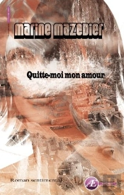 Quitte-Moi Mon Amour