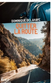 Quitter La Route