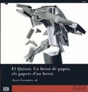 Quixot Un Heroi De Paper