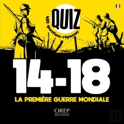 Bertrand.pt - Quiz 14-18 La Première Guerre Mondiale : 450 Questions-Réponses