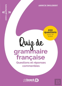 Bertrand.pt - Quiz De Grammaire Française ; Questions Et Réponses Commentées