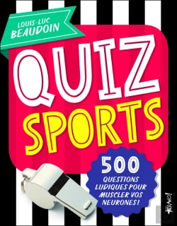 Bertrand.pt - Quiz Sports ; 500 Questions Ludiques Pour Muscler Vos Neurones !