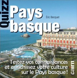 Bertrand.pt - Quizz Pays Basque ; Testez Vos Connaissances Et Enrichissez Votre Culture Sur Le Pays Basque !