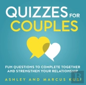 Quizzes For Couples: Fun Questions To Co