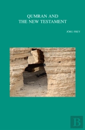 Qumran And The New Testament