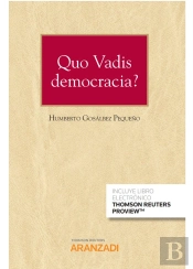 Quo Vadis Democracia? (Papel + E-Book)