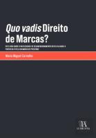 Quo Vadis Direito de Marcas?