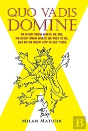 Quo Vadis Domine