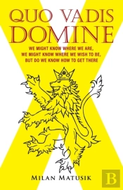 Quo Vadis Domine