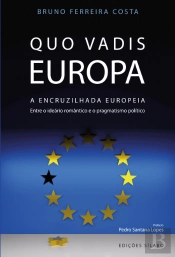Quo Vadis Europa