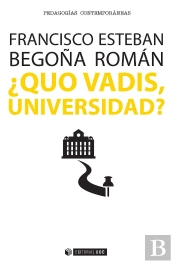 ¿Quo Vadis, Universidad?