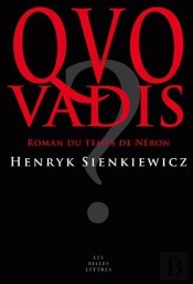 Quo Vadis ? Version Intégrale
