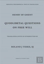 Quodlibetal Questions On Free Will