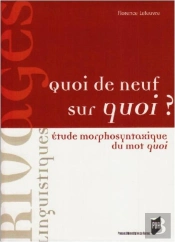 Quoi De Neuf Sur Quoi ? Étude Morphologique Du Mot Quoi