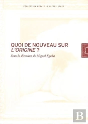Quoi De Nouveau Sur L'Origine ?