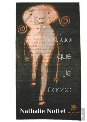 Quoi Que Je Fasse