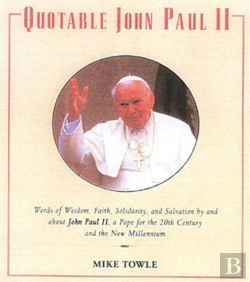 Bertrand.pt - Quotable John Paul Ii