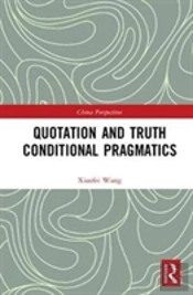 Quotation And Truth-Conditional Pragmatics