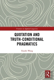 Quotation And Truth-Conditional Pragmatics