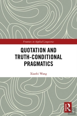 Bertrand.pt - Quotation And Truth-Conditional Pragmatics