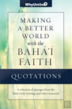 Bertrand.pt - Quotations For Making A Better World With The Baha'I Faith