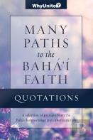 Quotations For Many Paths To The Baha'I Faith