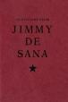 Quotations From Jimmy Desana