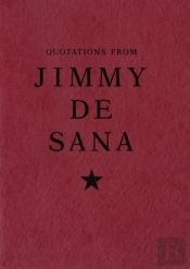 Quotations From Jimmy Desana