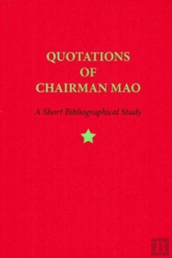Bertrand.pt - Quotations Of Chairman Mao, 1964â€“2014 Â€“ A Short Bibliographical Study
