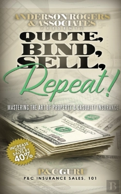 Bertrand.pt - Quote, Bind, Sell, Repeat!: Mastering Th