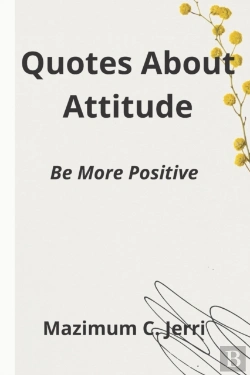 Bertrand.pt - Quotes About Attitude