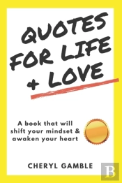 Quotes For Life & Love