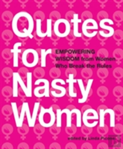 Bertrand.pt - Quotes For Nasty Women