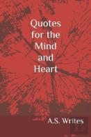 Quotes For The Mind And Heart
