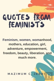 Quotes From Feminists
