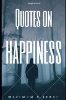 Quotes On Happiness