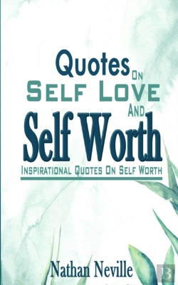 Bertrand.pt - Quotes On Self Love And Self Worth