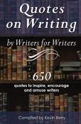 Quotes On Writing By Writers For Writers