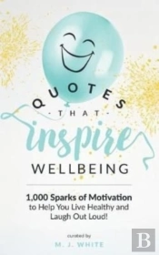 Quotes That Inspire Wellbeing