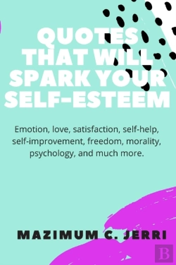 Bertrand.pt - Quotes That Will Spark Your Self-Esteem