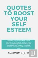 Quotes To Boost Your Self Esteem